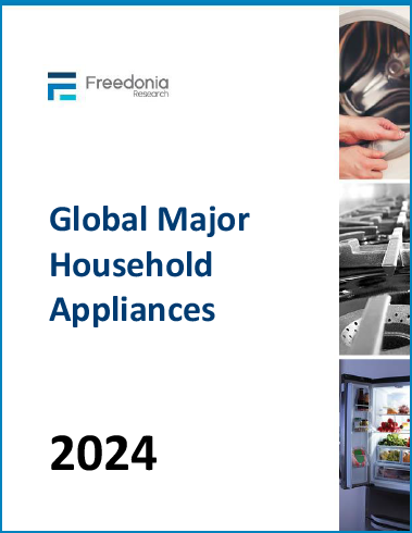 Global Major Household Appliances Report Freedonia Group The Freedonia Group